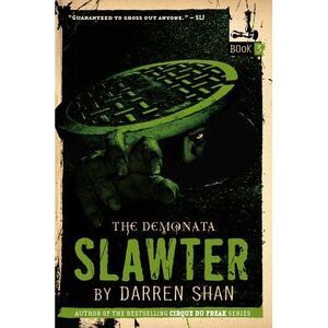 The Demonata: Slawter -- Darren Shan